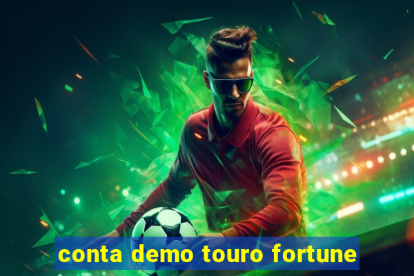 conta demo touro fortune